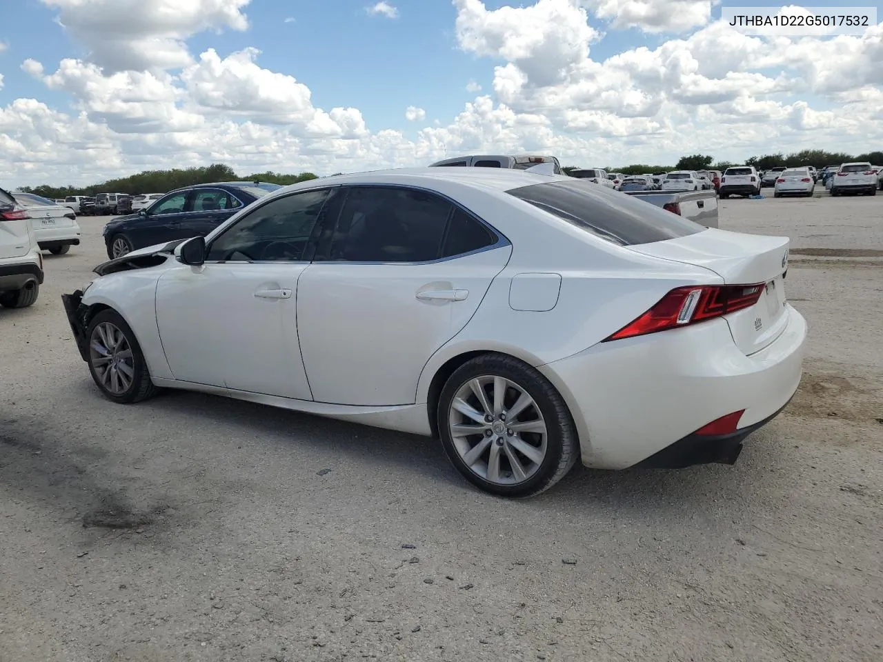 2016 Lexus Is 200T VIN: JTHBA1D22G5017532 Lot: 72334624