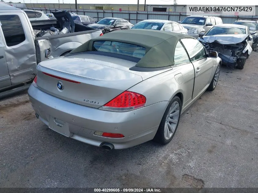 2006 BMW 650I VIN: WBAEK13476CN75429 Lot: 40299605