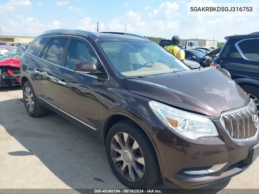 2016 Buick Enclave Leather VIN: 5GAKRBKD5GJ316753 Lot: 40360194