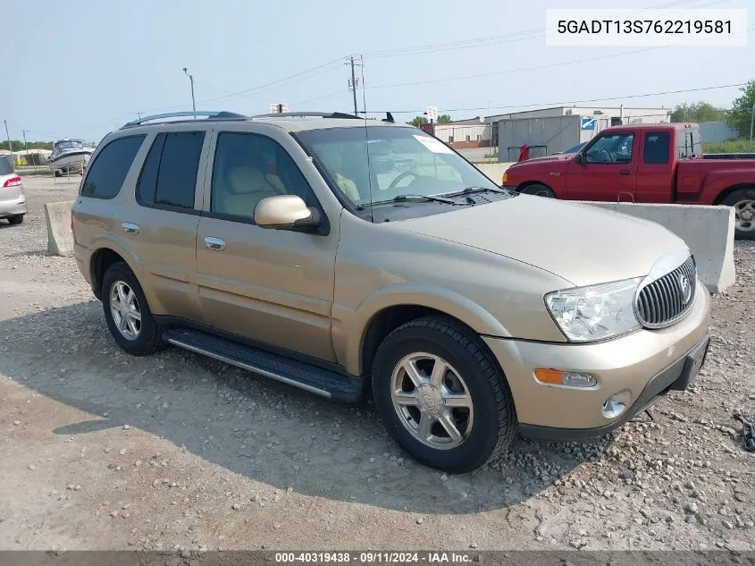 2006 Buick Rainier Cxl VIN: 5GADT13S762219581 Lot: 40319438