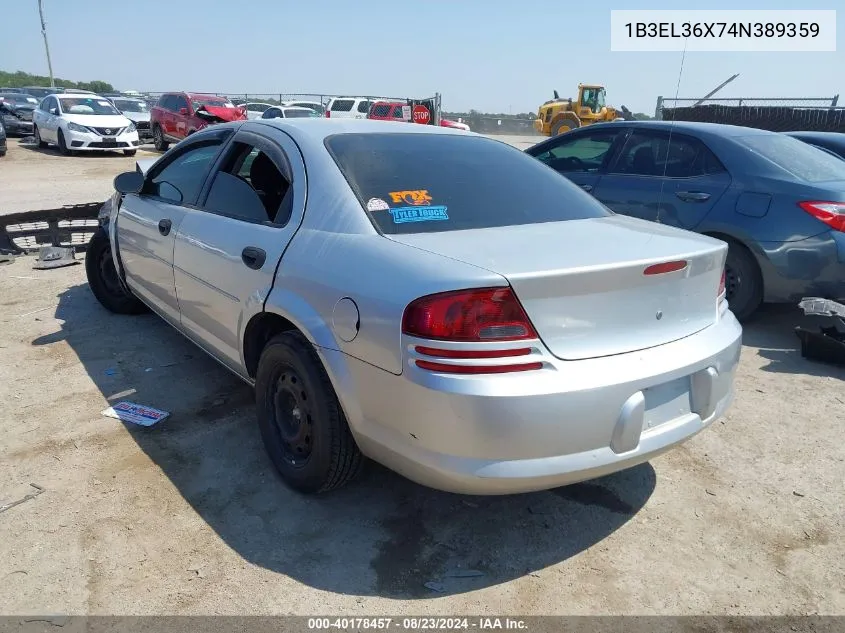 2004 Dodge Stratus Se VIN: 1B3EL36X74N389359 Lot: 40178457