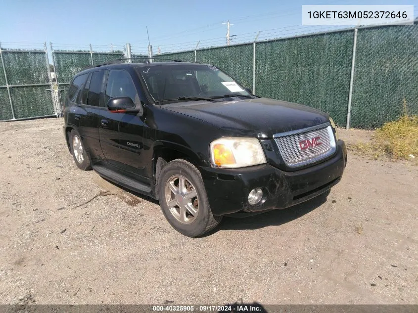 2005 GMC Envoy Denali VIN: 1GKET63M052372646 Lot: 40325905