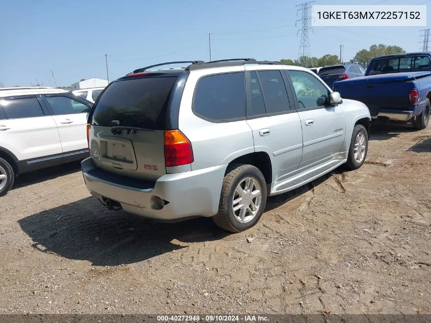 2007 GMC Envoy Denali VIN: 1GKET63MX72257152 Lot: 40272948