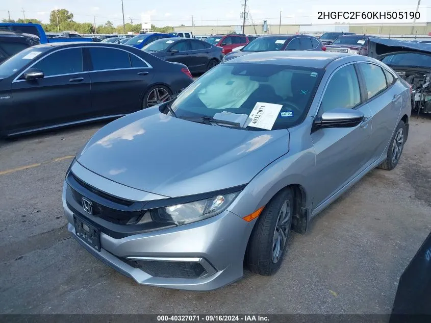 2019 Honda Civic Lx VIN: 2HGFC2F60KH505190 Lot: 40327071