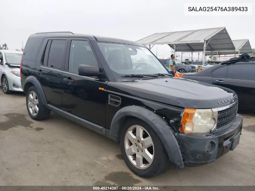 2006 Land Rover Lr3 V8 Hse VIN: SALAG25476A389433 Lot: 40214387