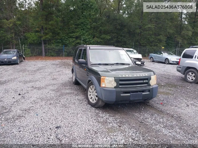 2006 Land Rover Lr3 V8 Se VIN: SALAD25436A376008 Lot: 40345533