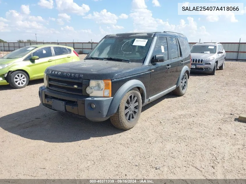 2007 Land Rover Lr3 V8 Se VIN: SALAE25407A418066 Lot: 40371339