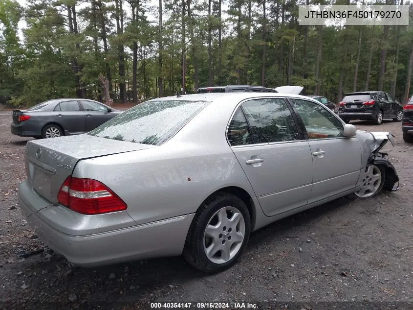 2005 Lexus Ls 430 VIN: JTHBN36F450179270 Lot: 40354147