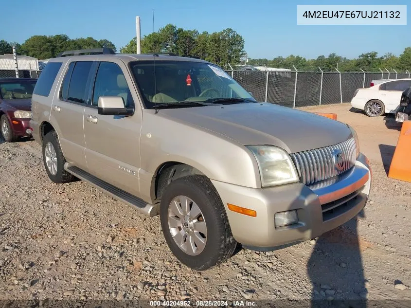 2007 Mercury Mountaineer VIN: 4M2EU47E67UJ21132 Lot: 40204952