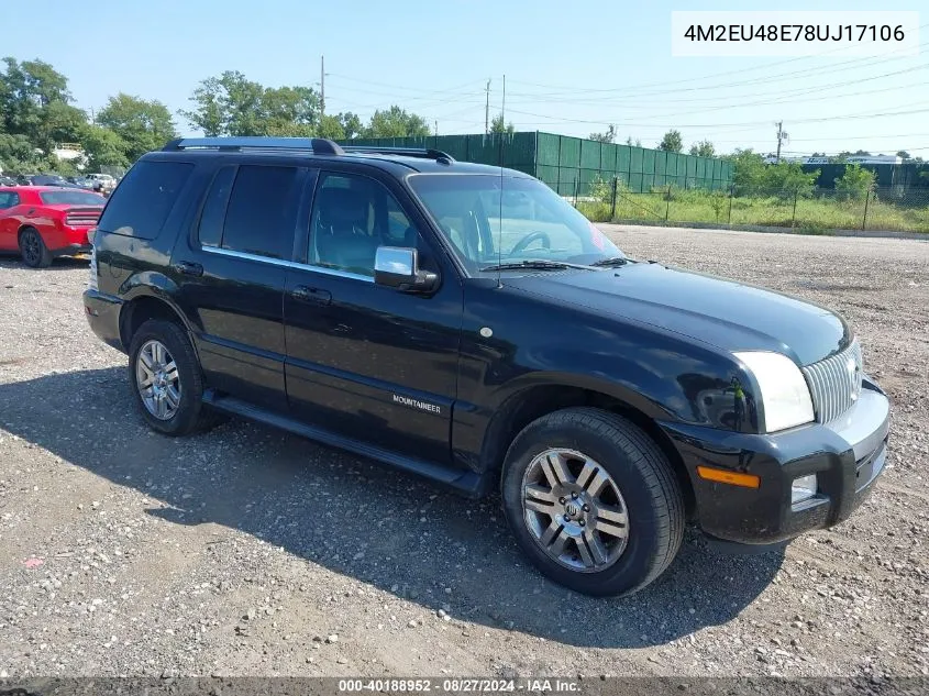 2008 Mercury Mountaineer Premier VIN: 4M2EU48E78UJ17106 Lot: 40188952