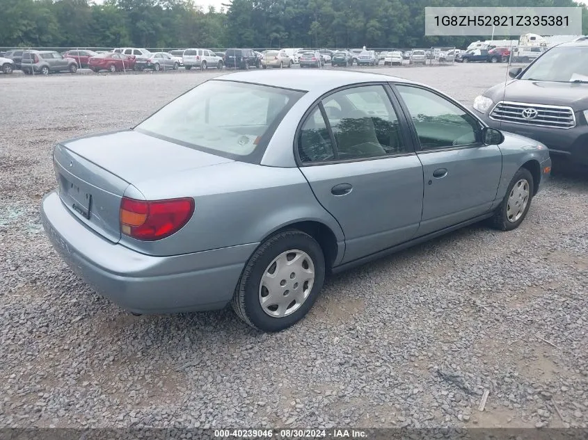 2001 Saturn Sl1 VIN: 1G8ZH52821Z335381 Lot: 40239046