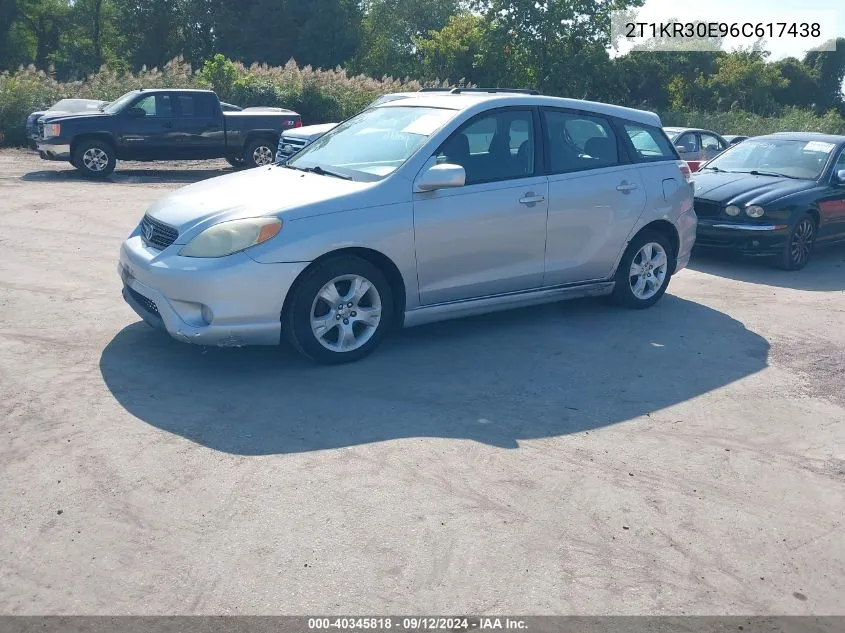 2006 Toyota Matrix Xr VIN: 2T1KR30E96C617438 Lot: 40345818