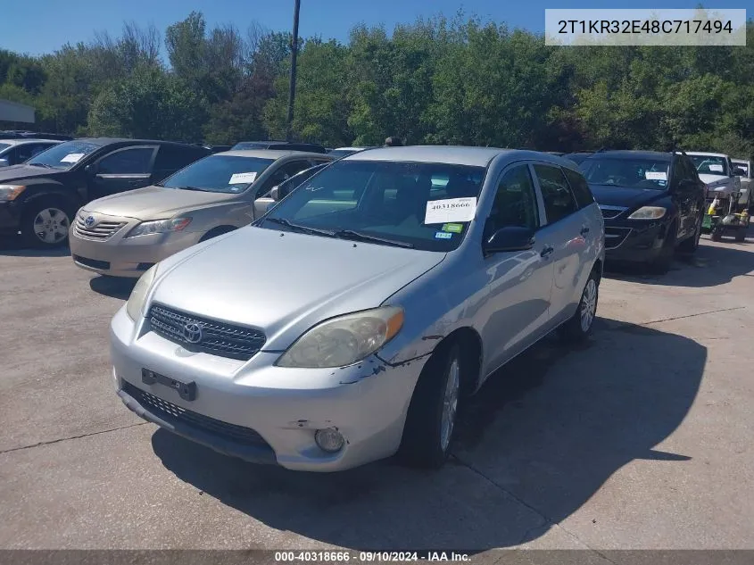 2008 Toyota Matrix VIN: 2T1KR32E48C717494 Lot: 40318666