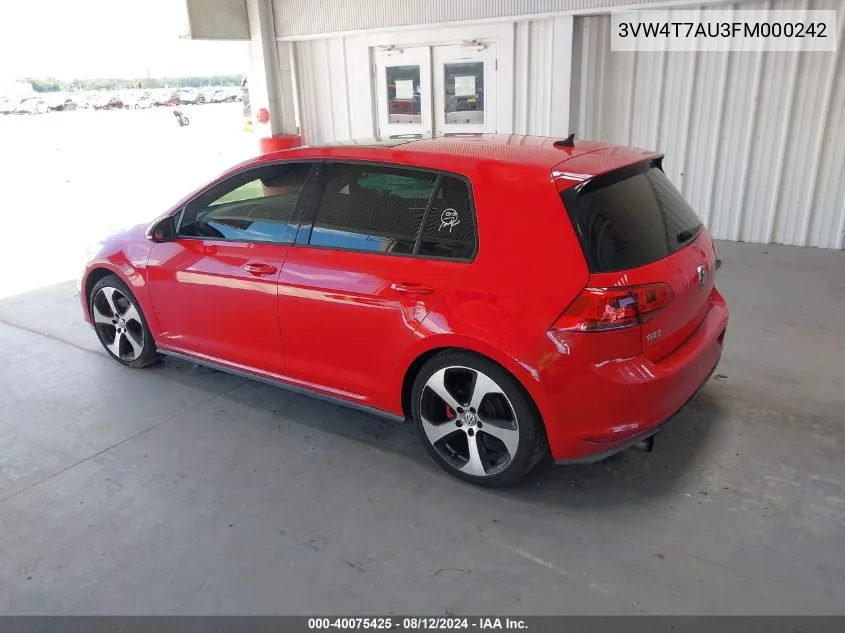 2015 Volkswagen Golf Gti 2.0T Autobahn 4-Door VIN: 3VW4T7AU3FM000242 Lot: 40075425