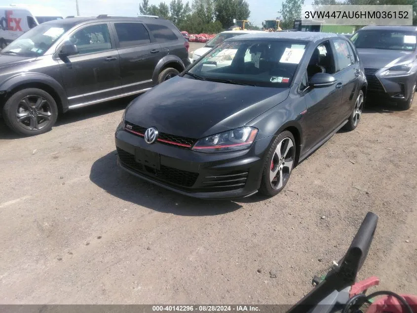 2017 Volkswagen Golf Gti Autobahn 4-Door/S 4-Door/Se 4-Door/Sport 4-Door VIN: 3VW447AU6HM036152 Lot: 40142296